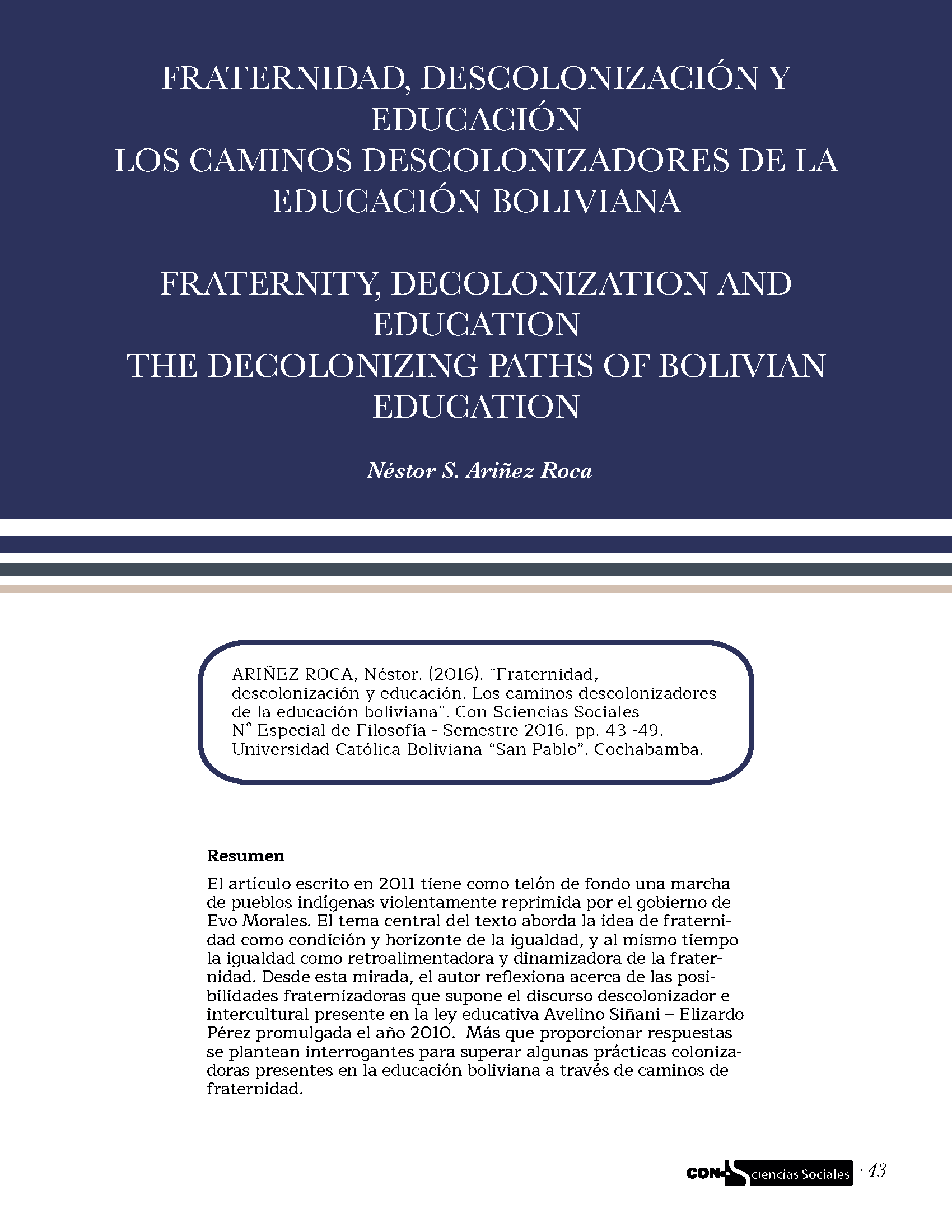 Fraternidad, descolonización y educación los caminos descolonizadores de la educación boliviana