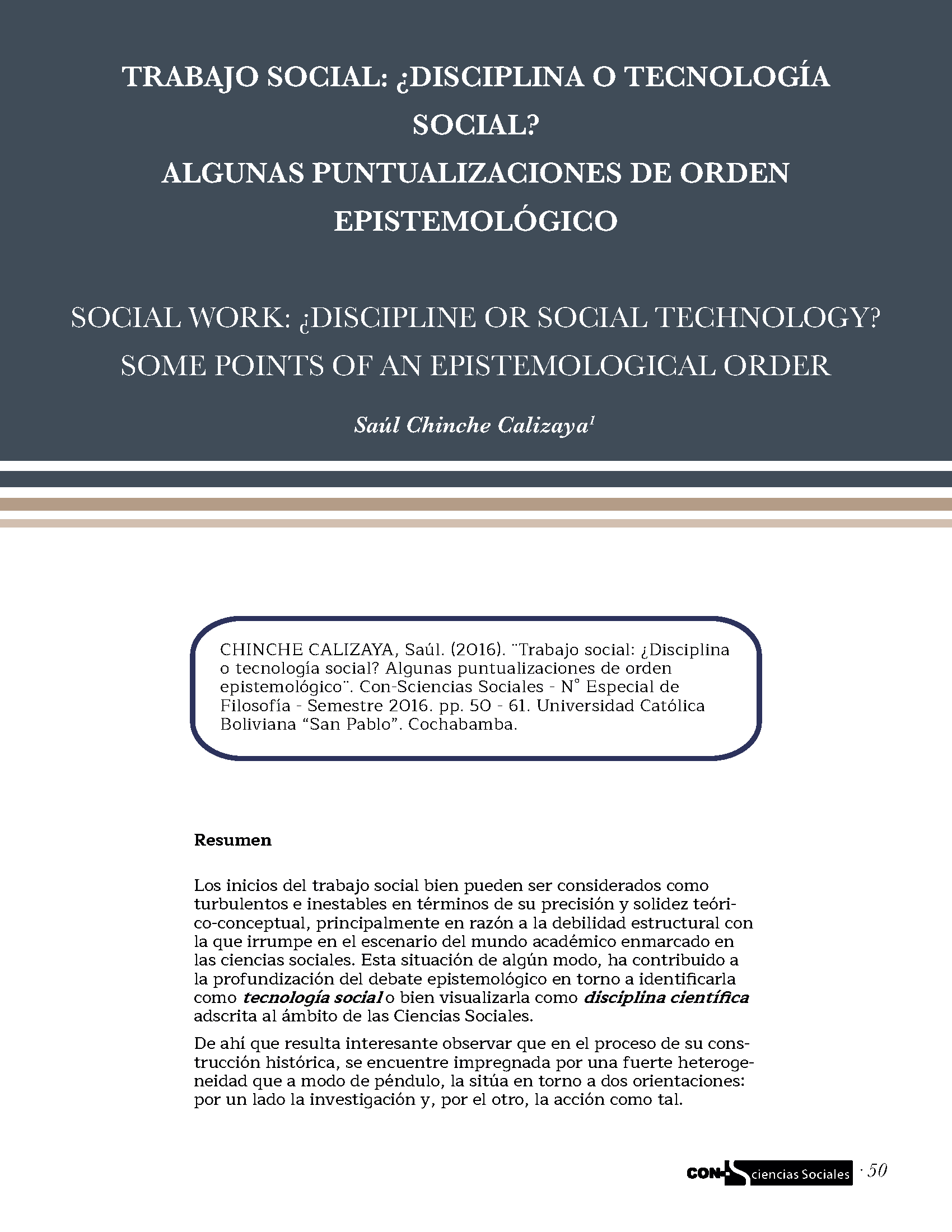 Trabajo social: ¿disciplina o tecnología social?. Algunas puntualizaciones de orden epistemológico